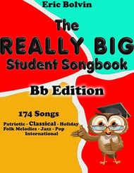 The Really Big Student Songbook, B-flat Edition cover